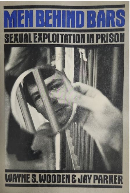 Our pick: “Men Behind Bars: Sexual Exploitation in Prison" - Oakmont Books