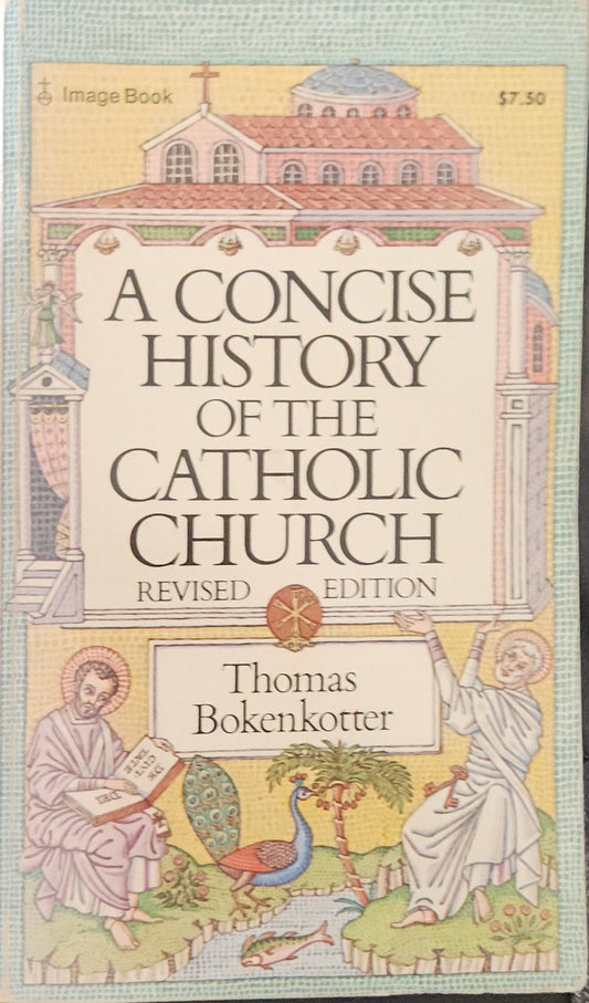 A Concise History of the Catholic Church (1979 edition) - Oakmont Books