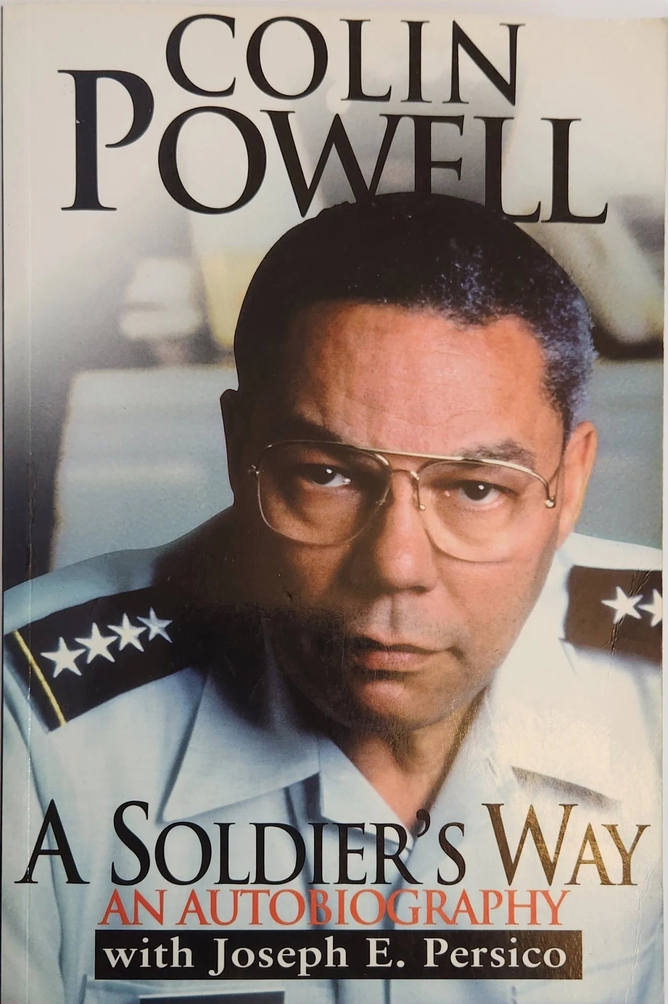 A Soldier's Way: An Autobiography - Oakmont Books