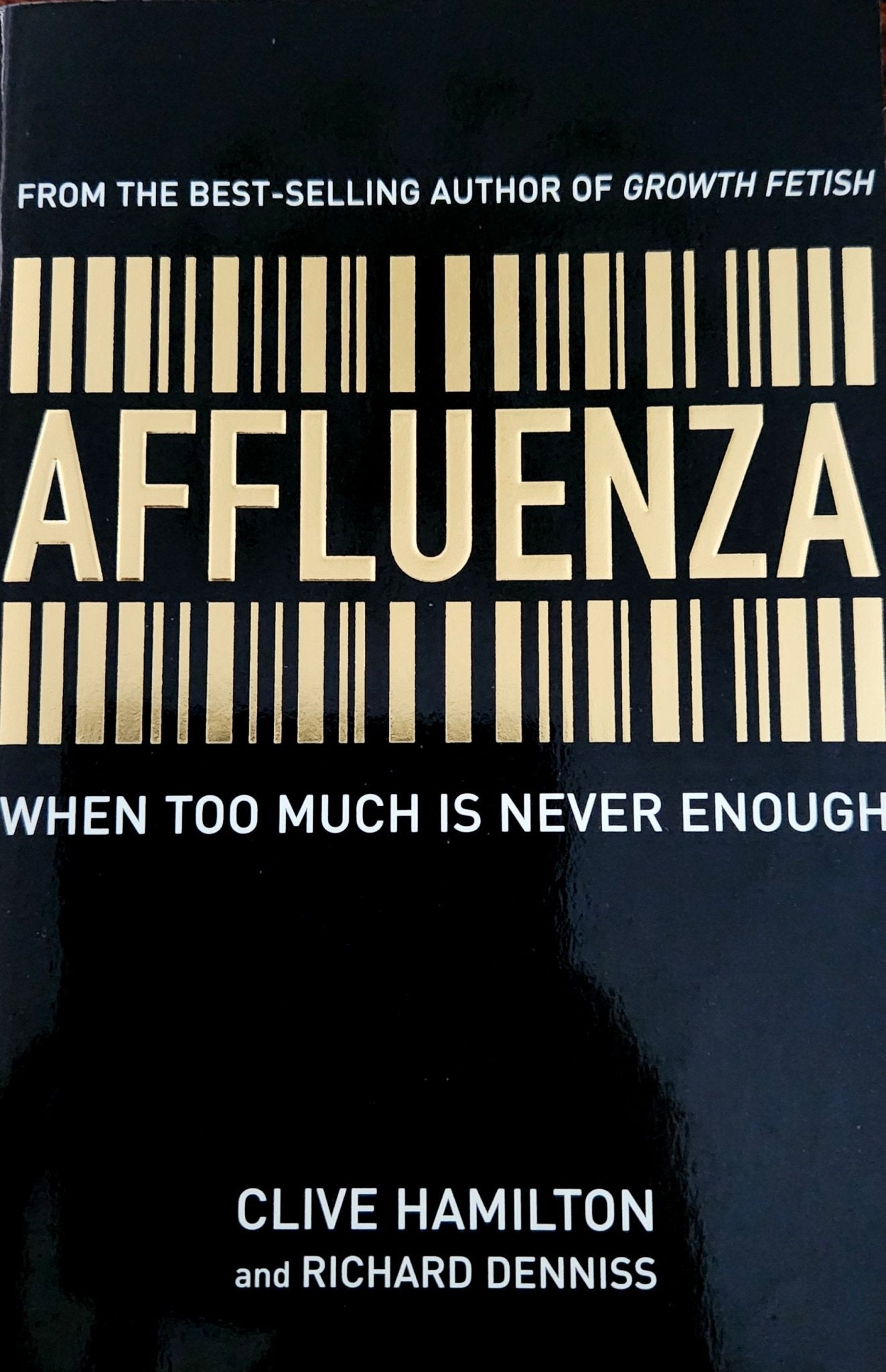 Affluenza: When too much is never enough - Oakmont Books