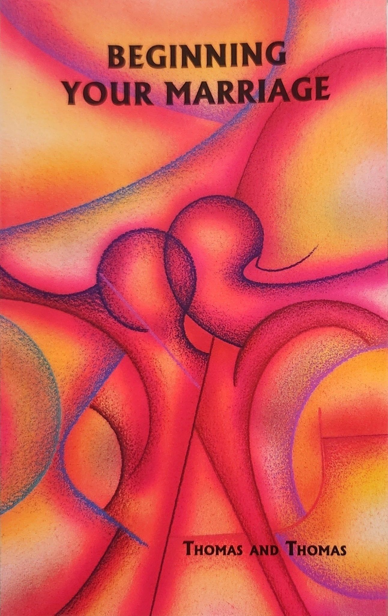 Beginning your Marriage - Oakmont Books