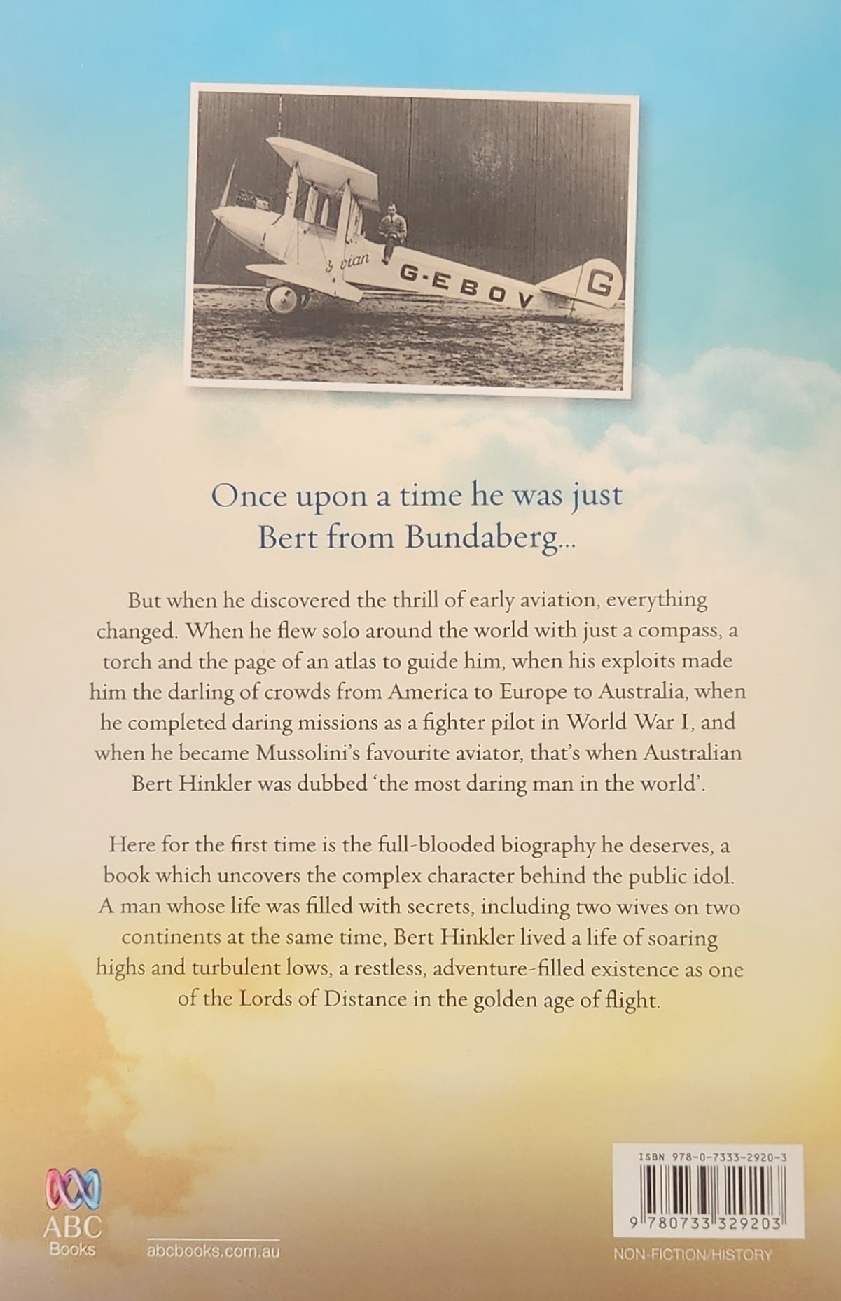 Bert Hinkler: The Most Daring Man in the World - Oakmont Books