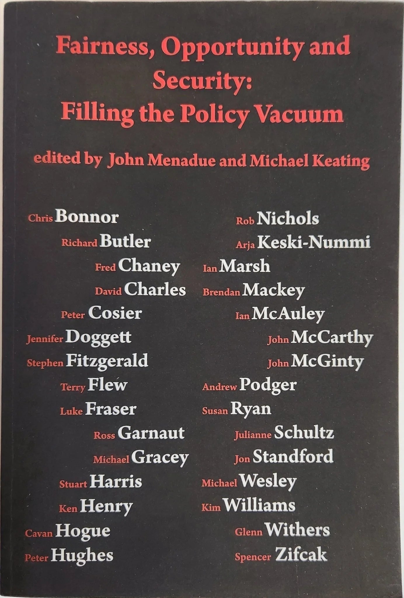 Fairness, opportunity and security: filling the policy vacuum - Oakmont Books