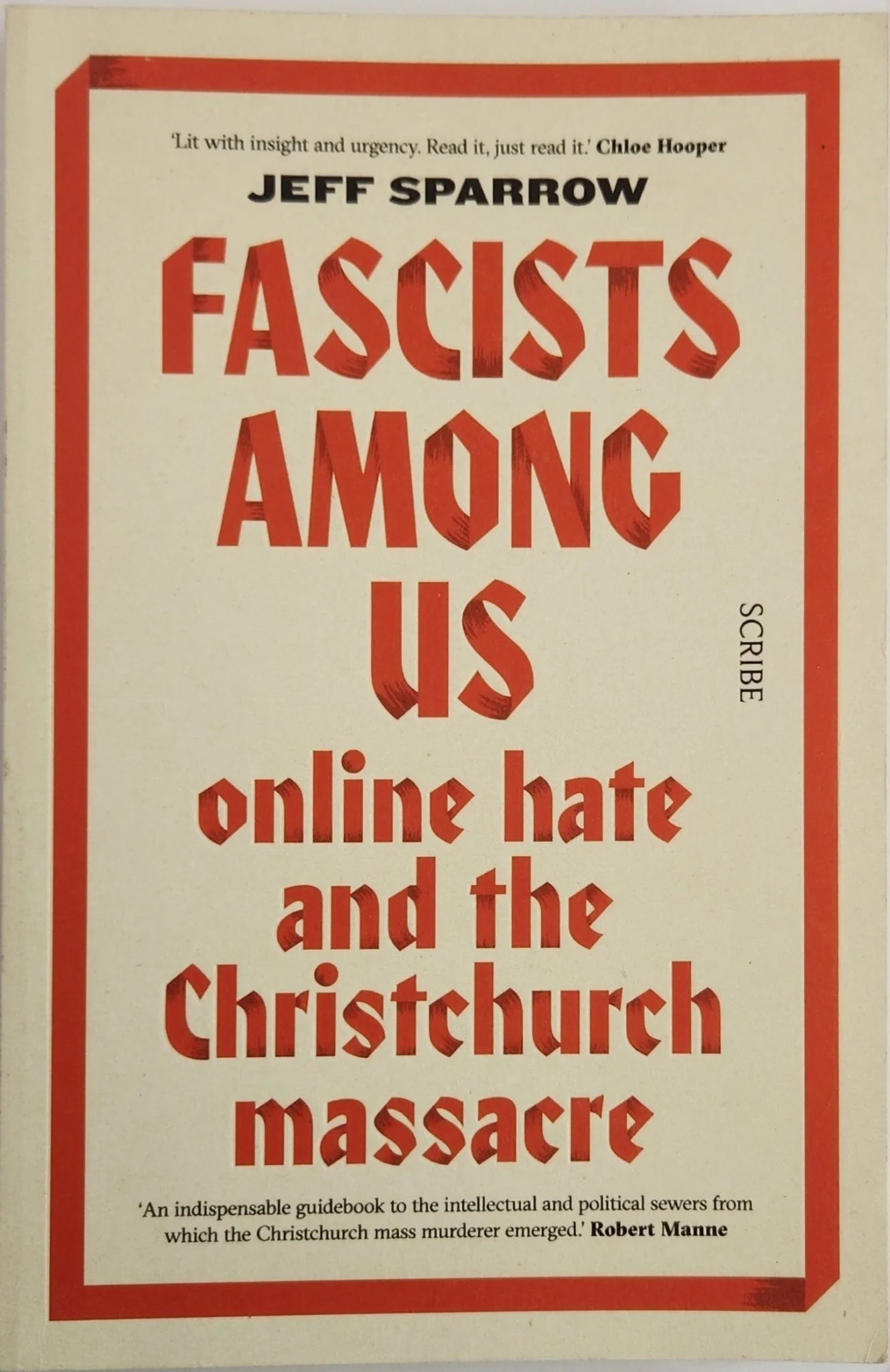Fascists Among Us: Online Hate and the Christchurch Massacre - Oakmont Books