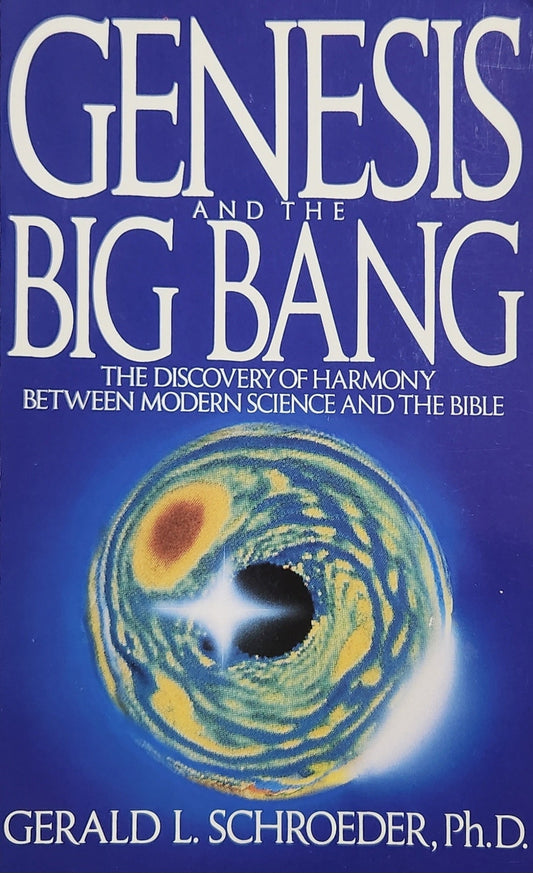 Genesis And The Big Bang - Oakmont Books