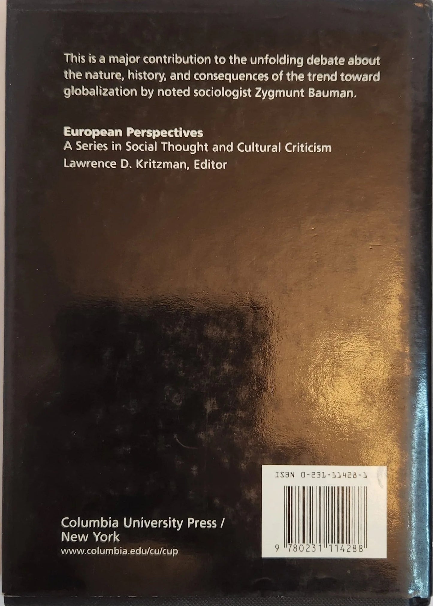 Globalization: The Human Consequences (1st EDITION) - Oakmont Books