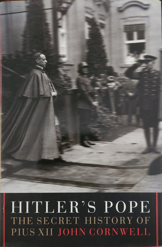 Hitler's Pope: The Secret History of Pius XII - Oakmont Books