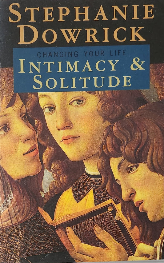 Intimacy and Solitude - Oakmont Books