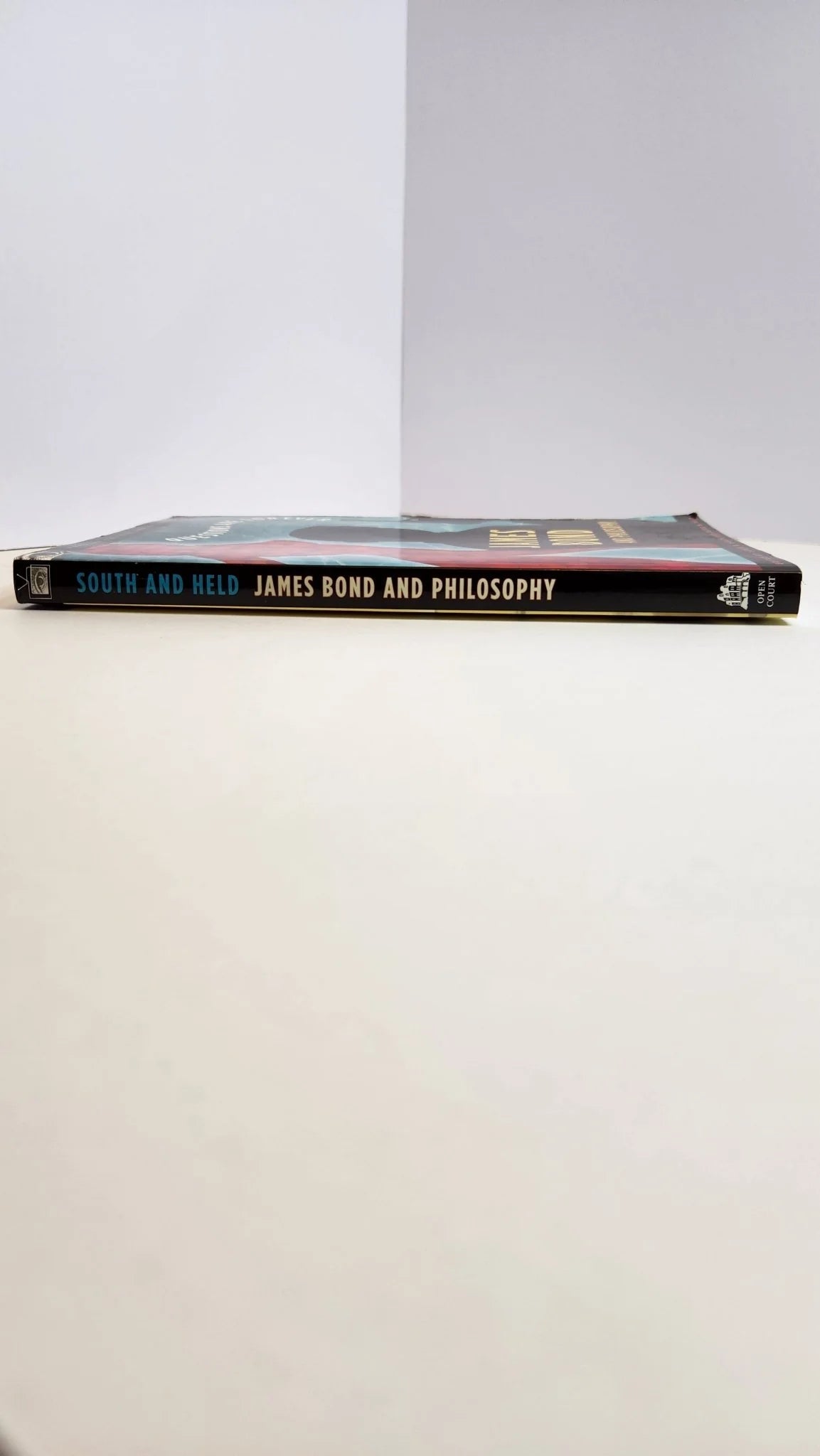 James Bond and Philosophy: Questions Are Forever - Oakmont Books