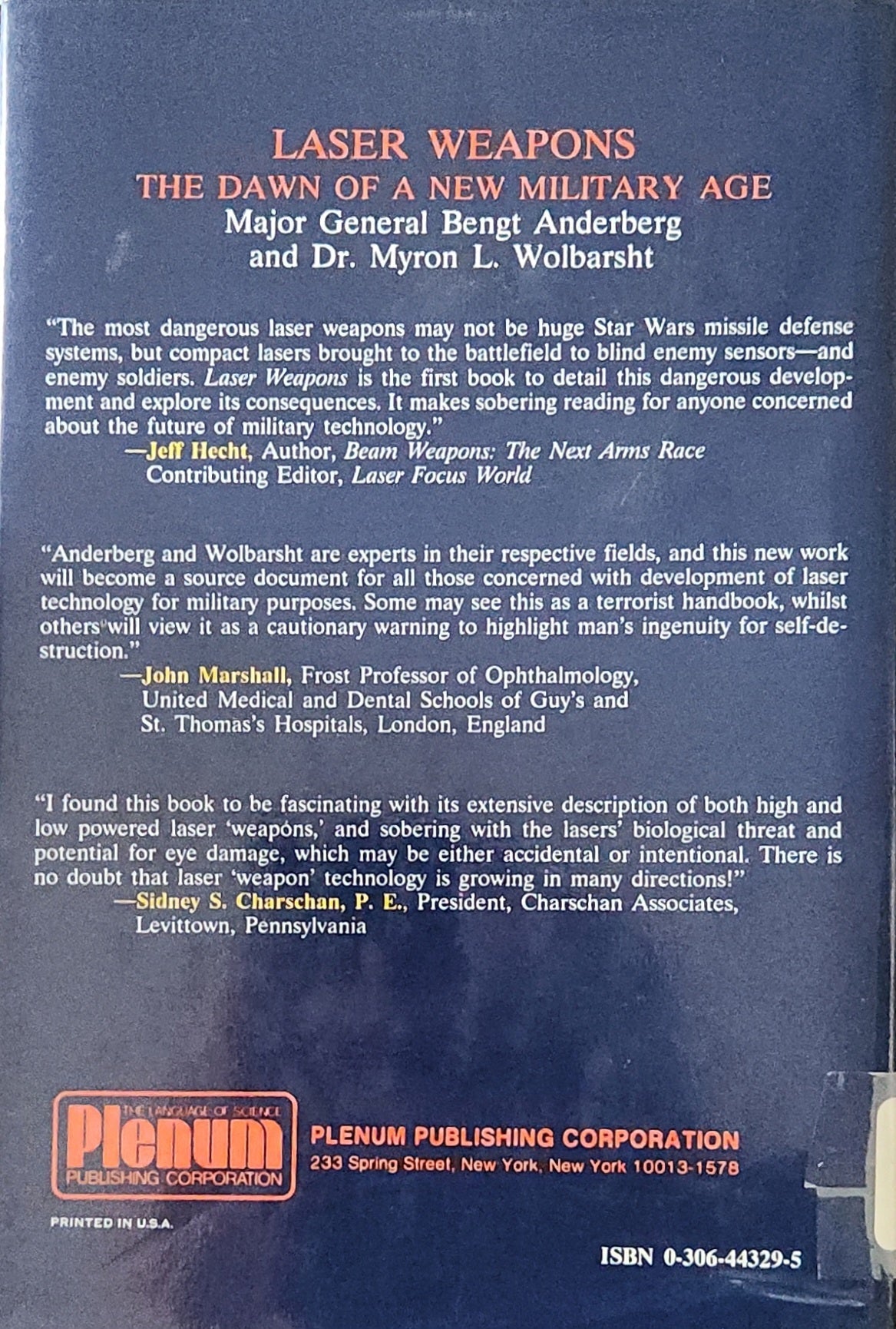 Laser Weapons: The Dawn Of A New Military Age (1st EDITION) - Oakmont Books