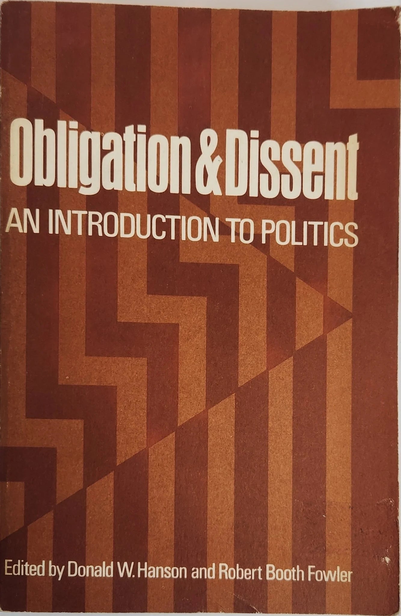 Obligation & Dissent: An Introduction to Politics - Oakmont Books