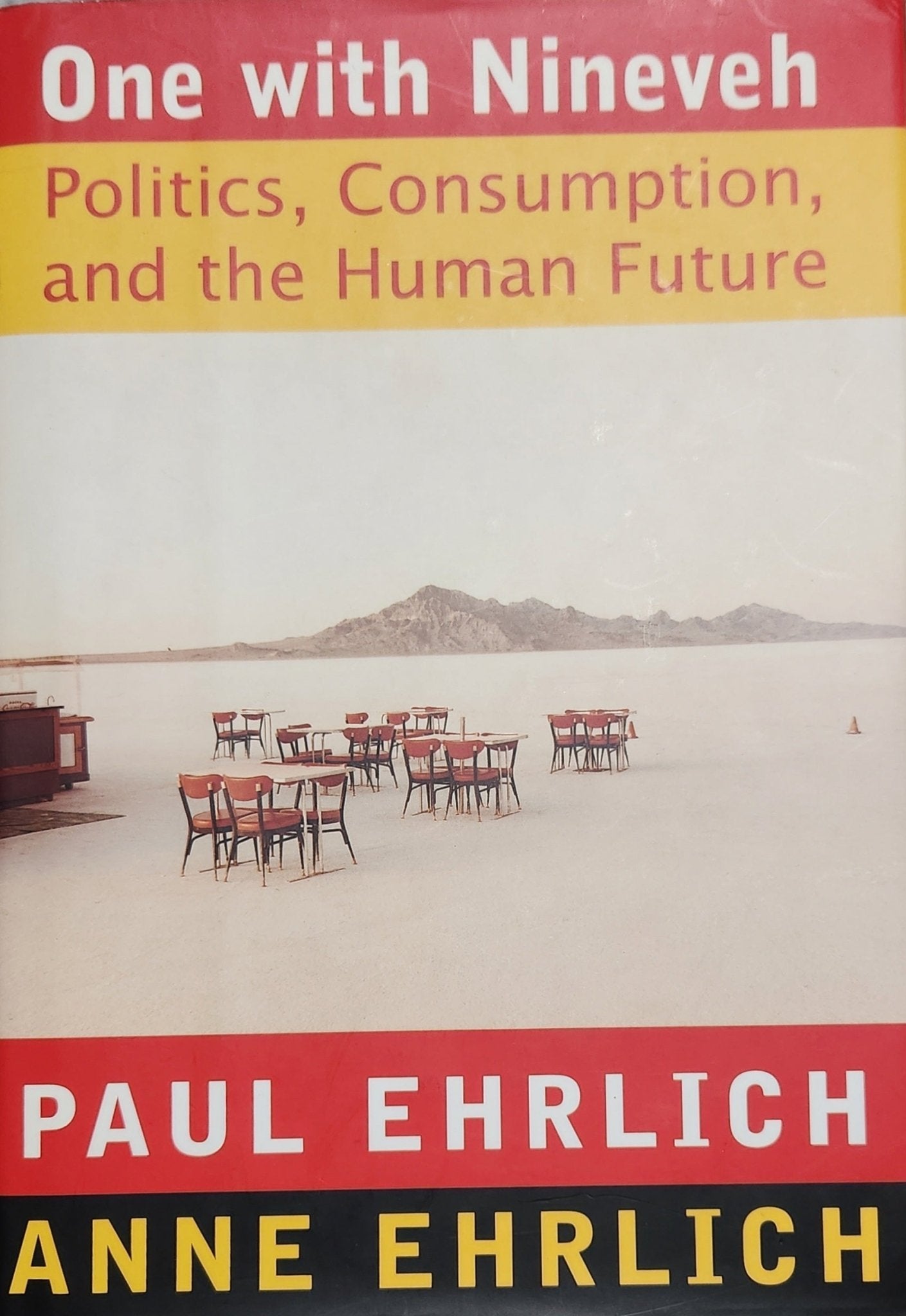 One With Nineveh:: Politics, Consumption, and the Human Future - Oakmont Books