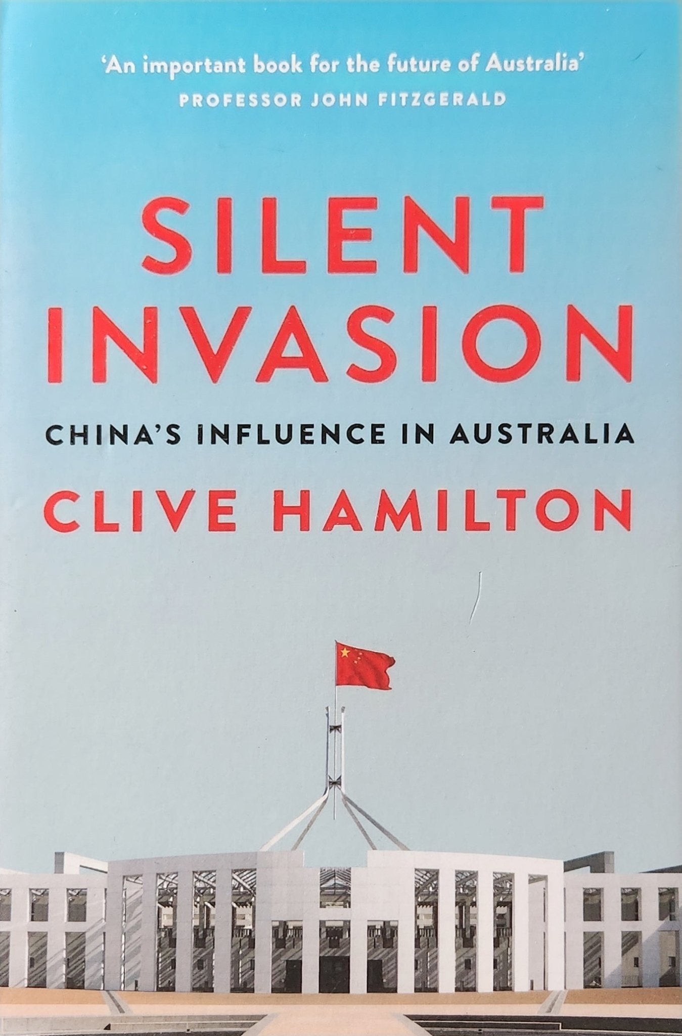 Silent Invasion: China's influence in Australia - Oakmont Books
