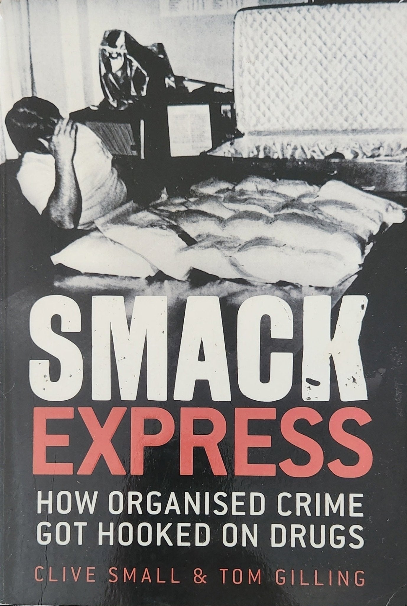 Smack Express - Oakmont Books
