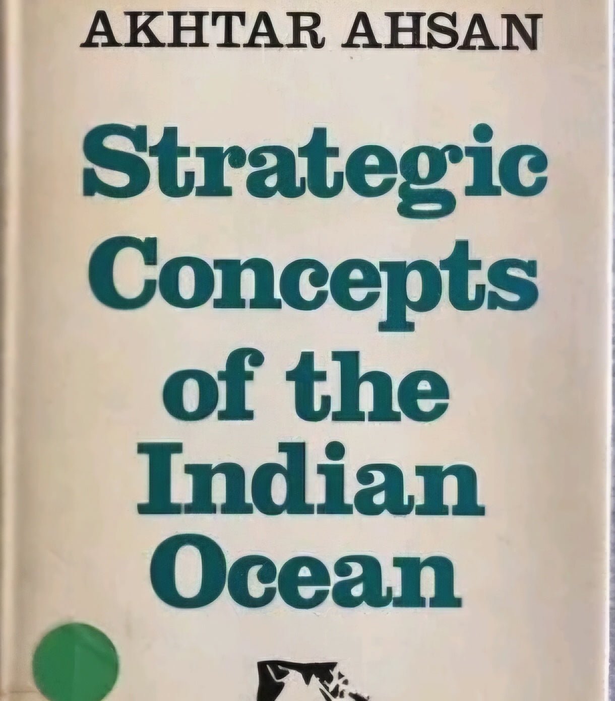 Strategic Concepts of the Indian Ocean - Oakmont Books