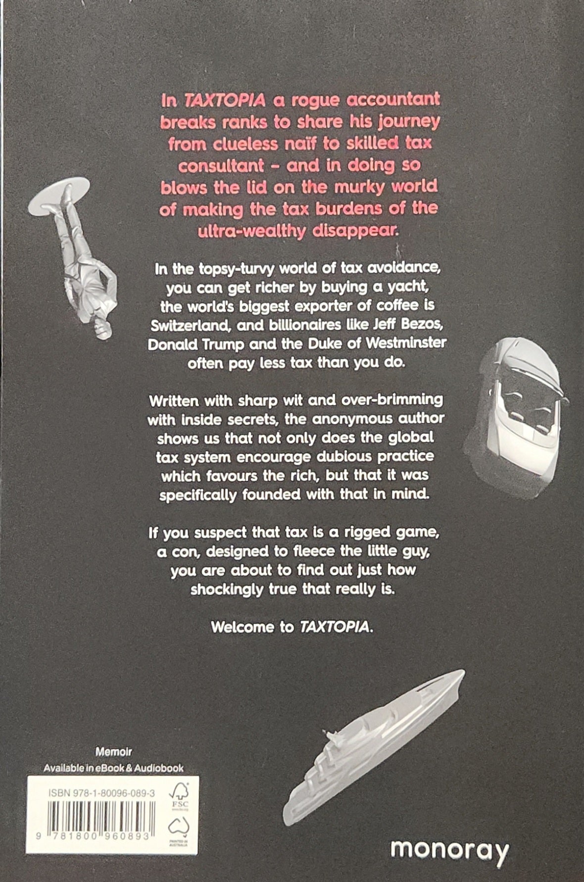 TAXTOPIA: How I Discovered the Injustices, Scams and Guilty Secrets of the Tax Evasion Game - Oakmont Books