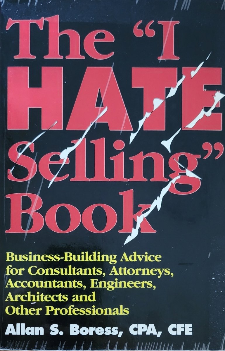 The “I Hate Selling” Book: Business - Building Advice - Oakmont Books