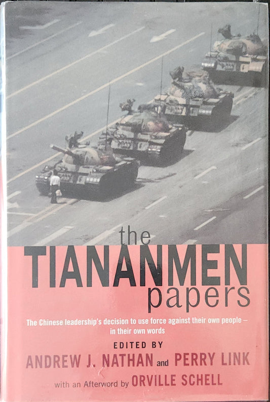 The Tiananmen Papers - Oakmont Books