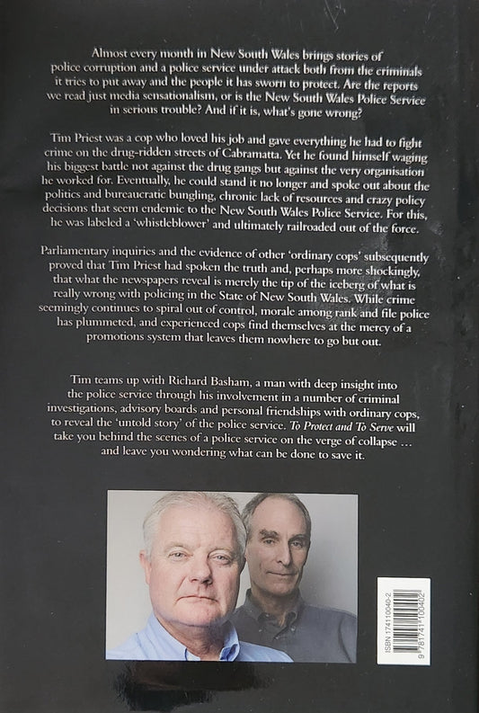 To Protect and to Serve: The Untold Truth about the New South Wales Police Service (1st EDITION) - Oakmont Books