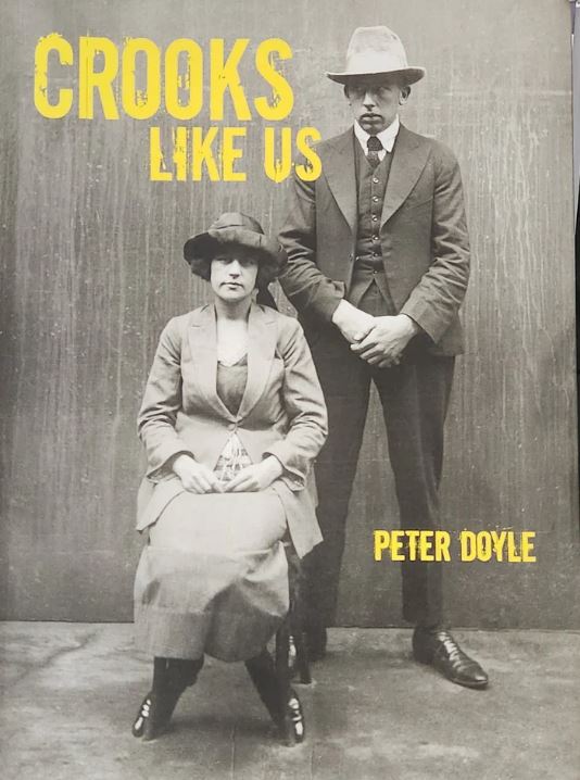 Our pick: “Crooks Like Use" by Peter Doyle - Oakmont Books