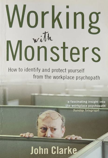 Our pick: “Working with Monsters” - Oakmont Books