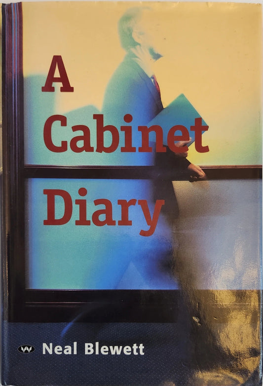 A Cabinet Diary: A Personal Record of the First Keating Government (1st EDITION) - My Store