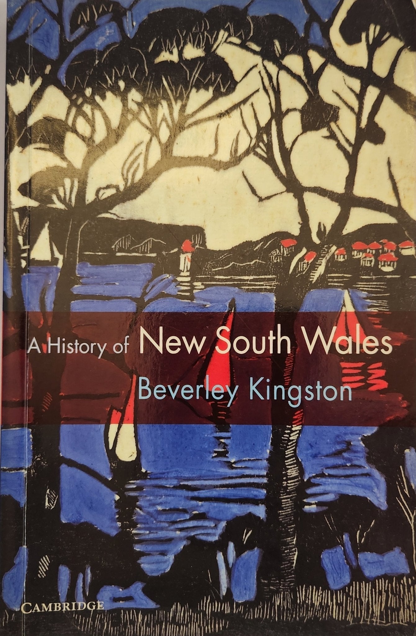 A History of New South Wales (1st EDITION) - Oakmont Books