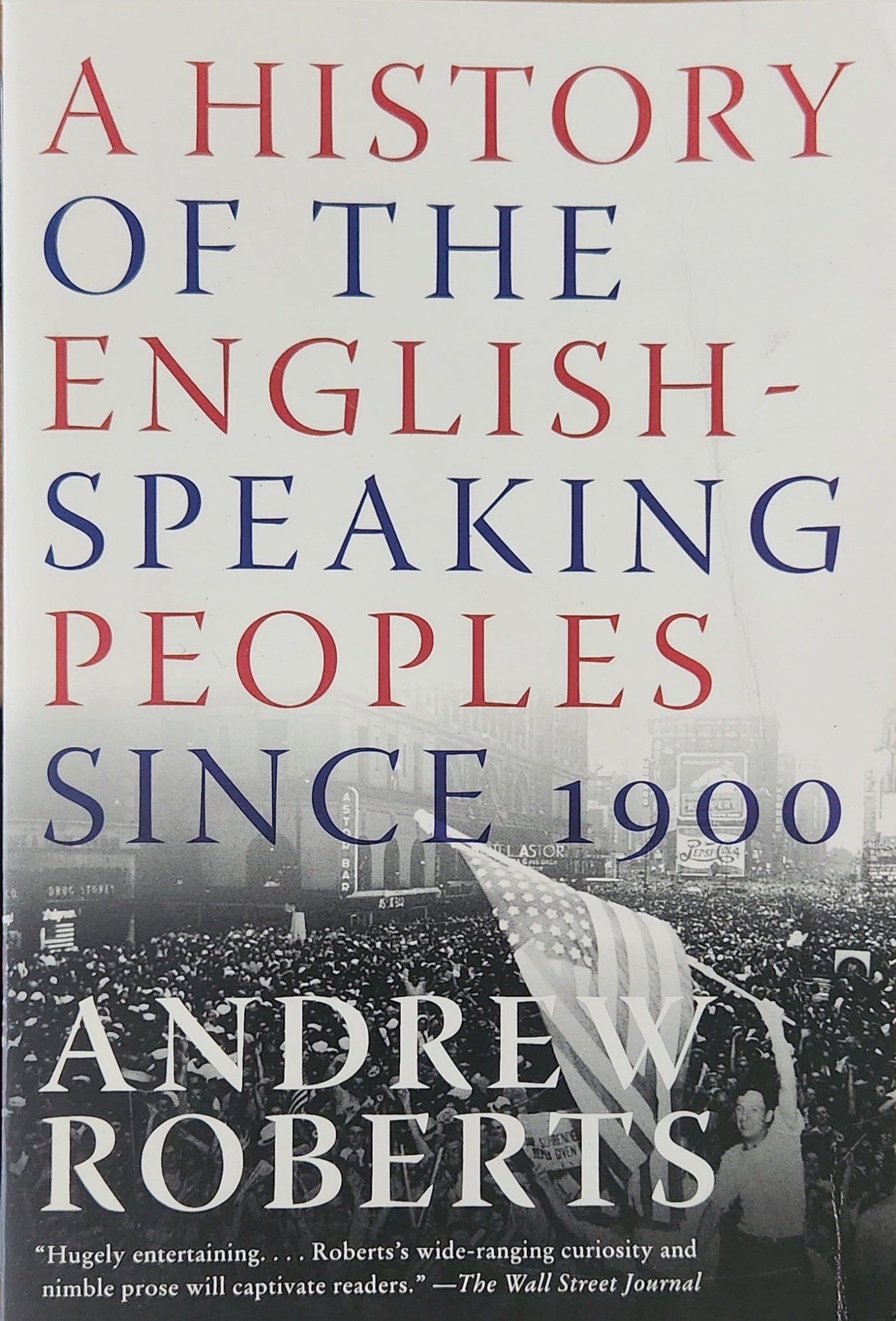 A History of the English - Speaking Peoples Since 1900 - Oakmont Books