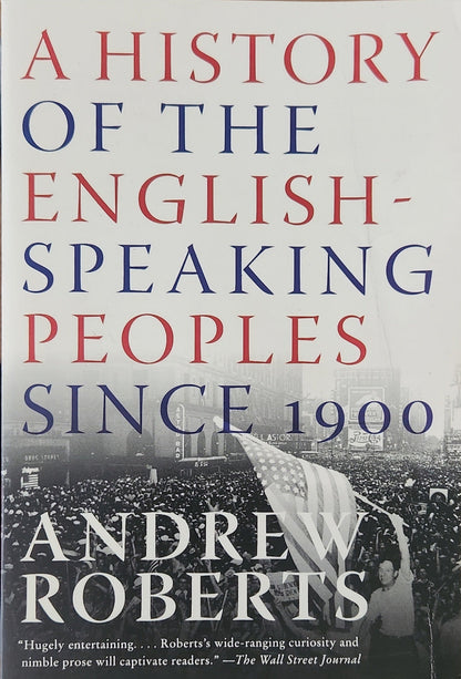 A History of the English - Speaking Peoples Since 1900 - Oakmont Books