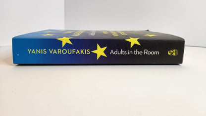 Adults In The Room: My Battle With Europe’s Deep Establishment - Oakmont Books