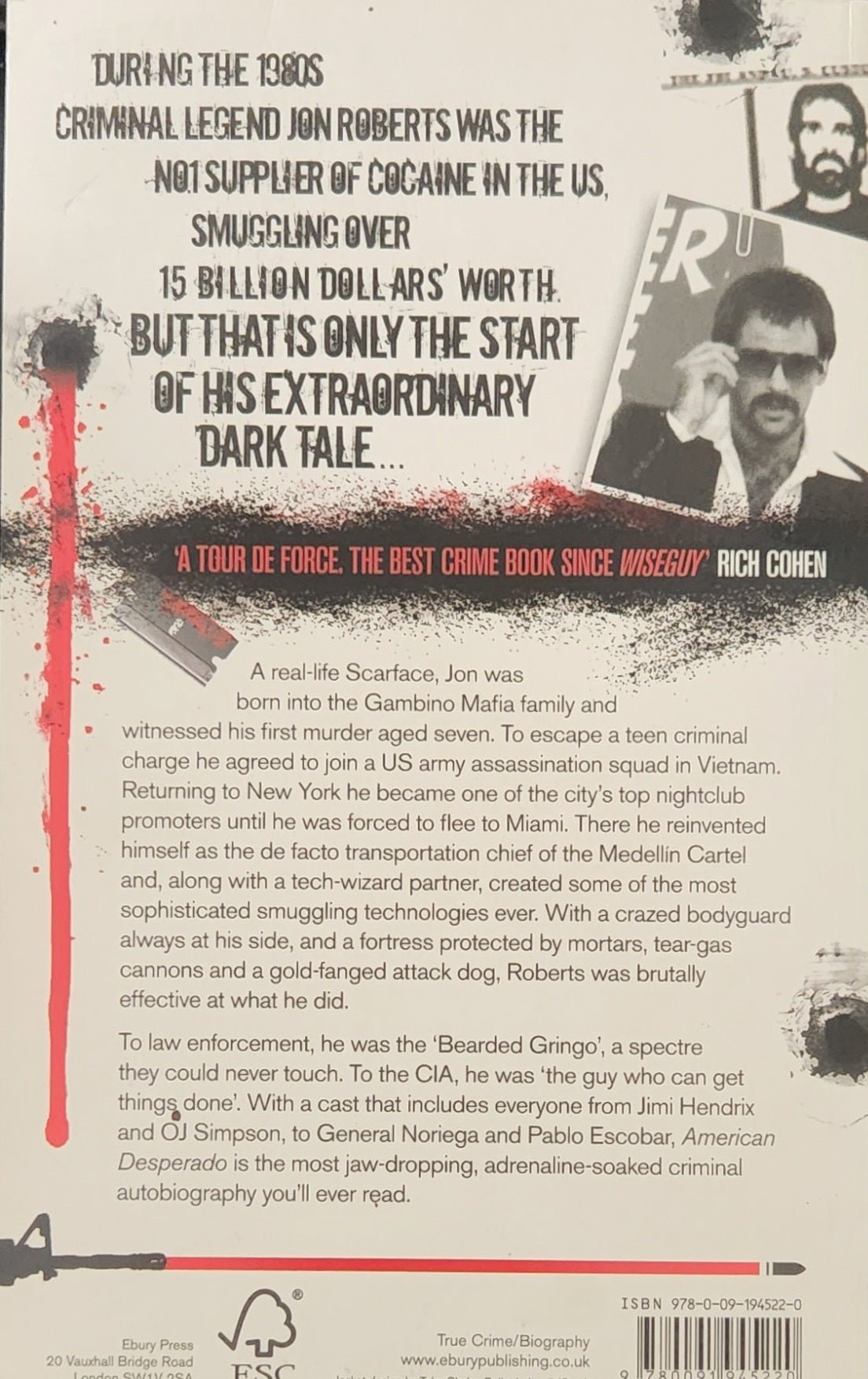 American Desperado: My life as a Cocaine Cowboy - Oakmont Books