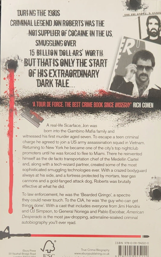 American Desperado: My life as a Cocaine Cowboy - Oakmont Books