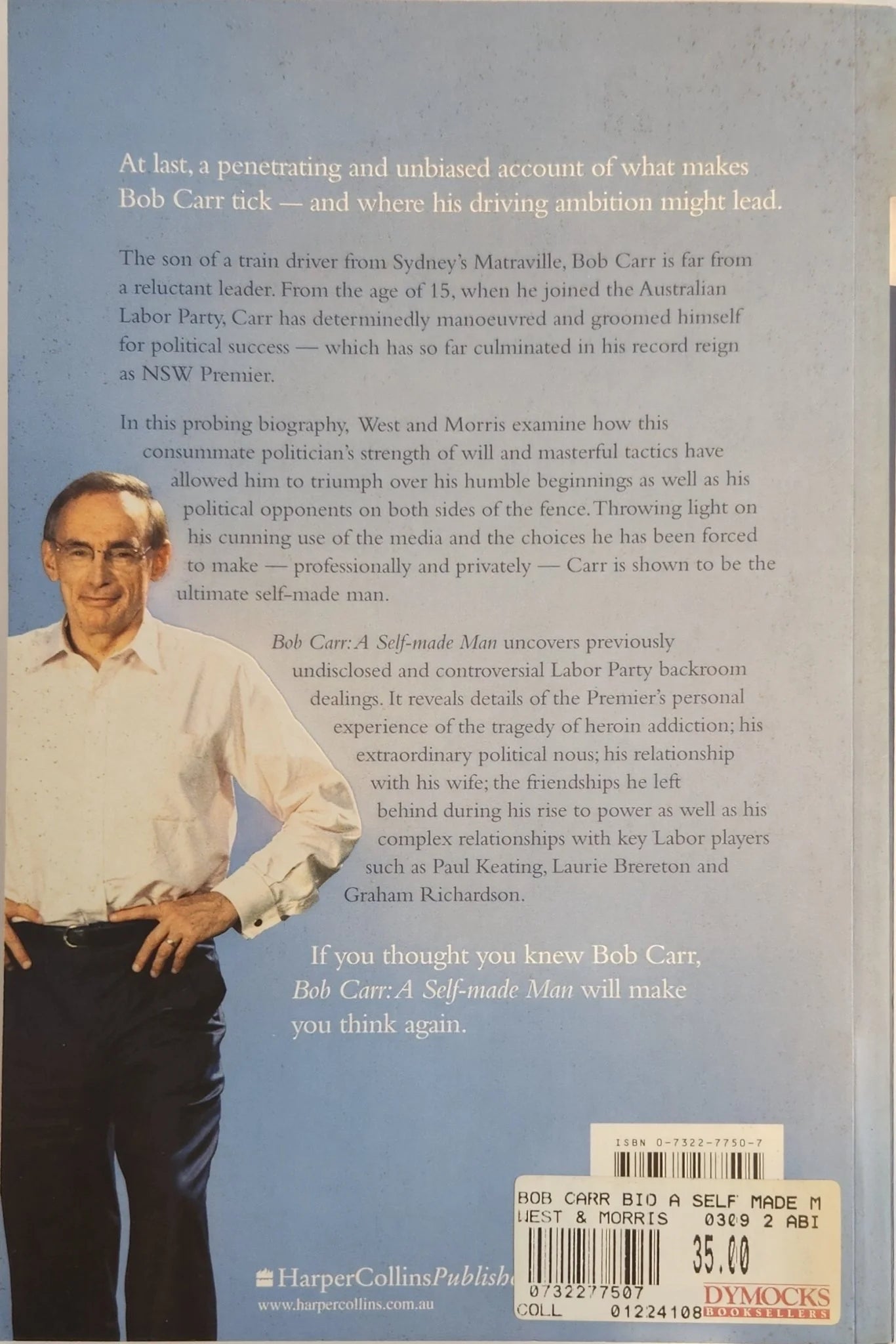 Bob Carr: A Self - made Man - Oakmont Books