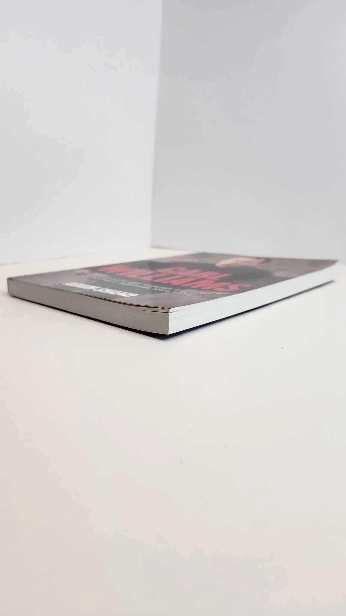 Carl Williams: The Short Life and Violent Times of Melbourne's Gangland Drug Lord - Oakmont Books