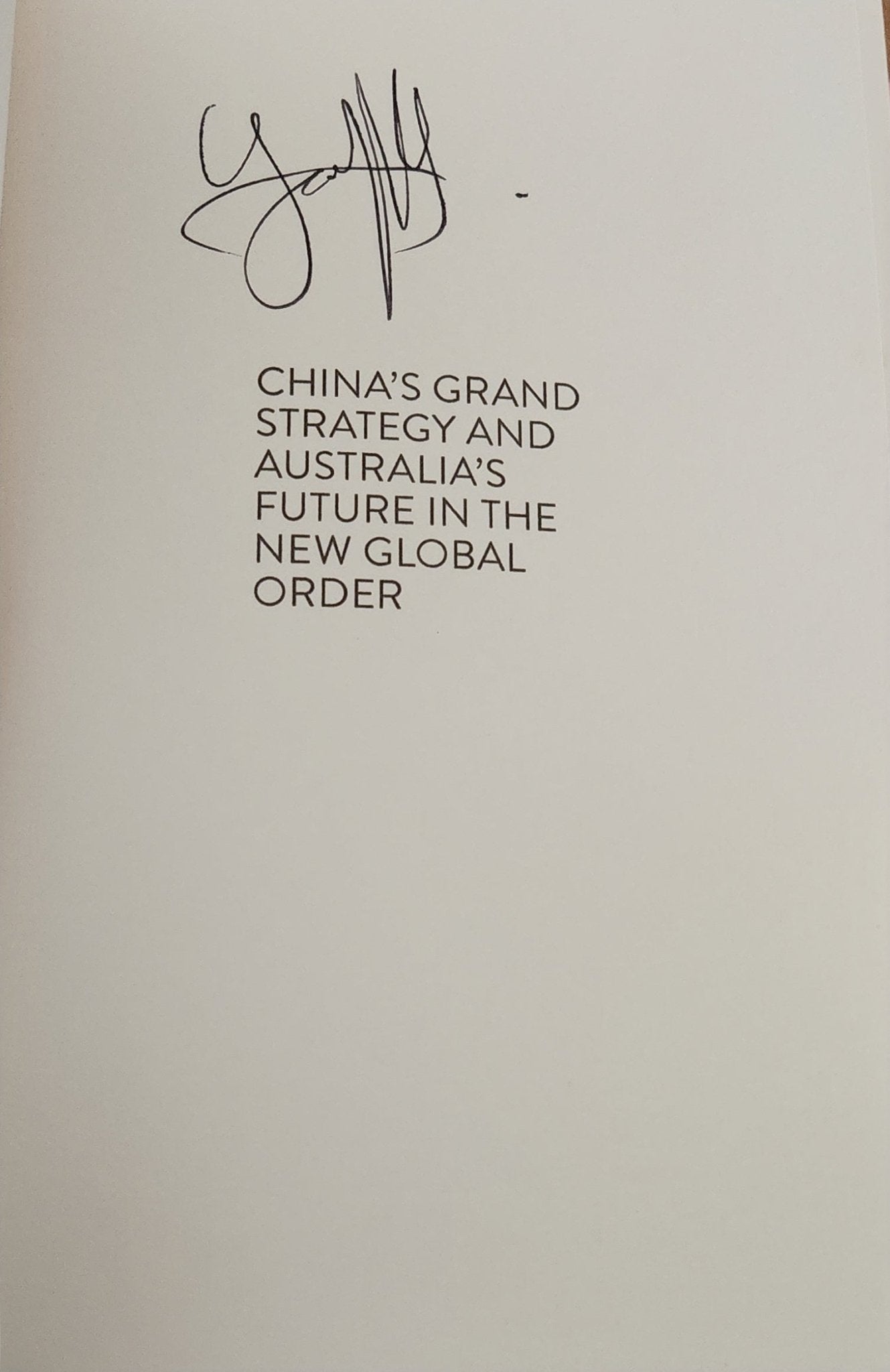 China’s Grand Strategy and Australia’s Future in the New Global Order - Oakmont Books