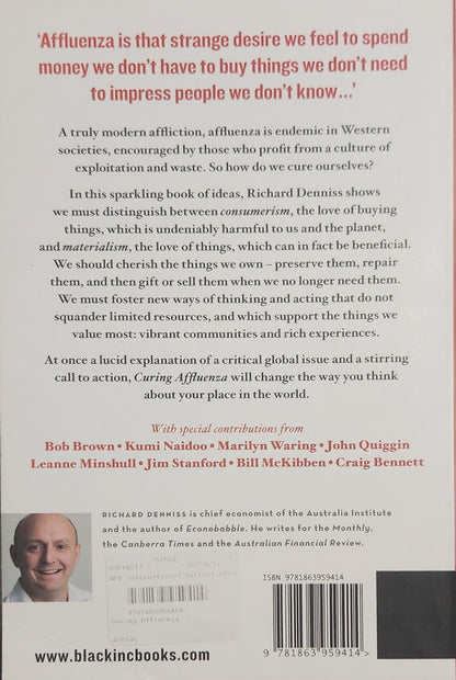 Curing Affluenza: How to Buy Less Stuff and Save the World - Oakmont Books