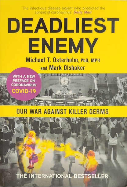 Deadliest Enemy: Our War Against Killer Germs - Oakmont Books