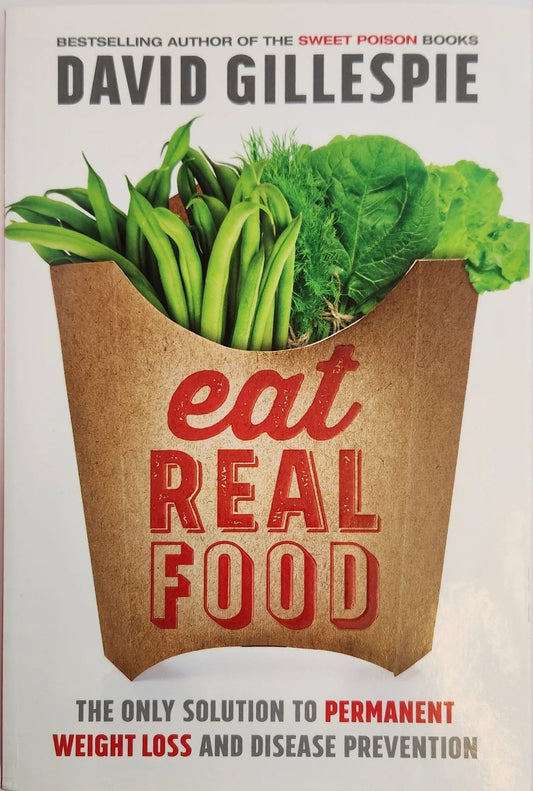 Eat Real Food - Oakmont Books