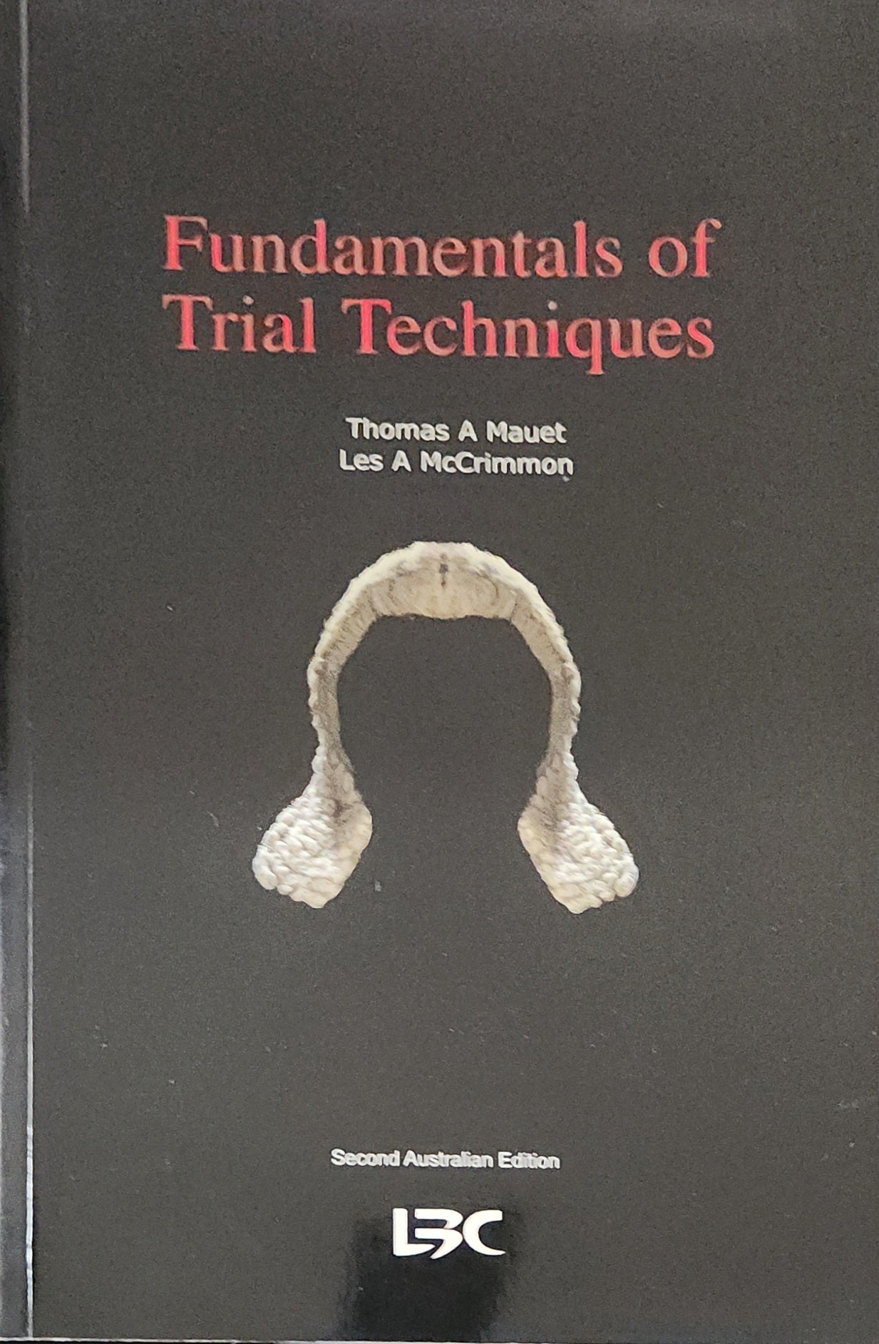 Fundamentals of Trial Techniques - Oakmont Books
