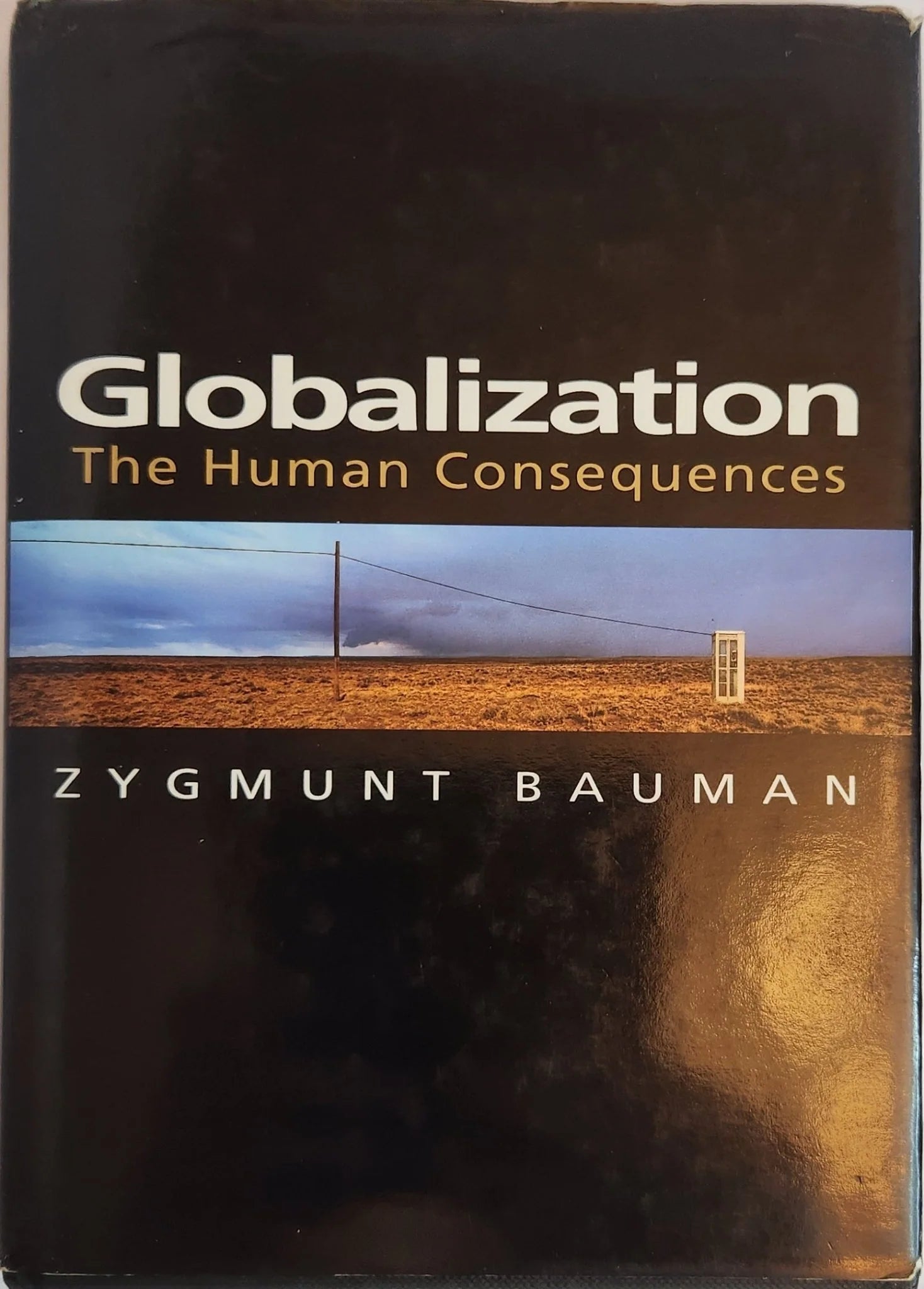 Globalization: The Human Consequences (1st EDITION) - Oakmont Books