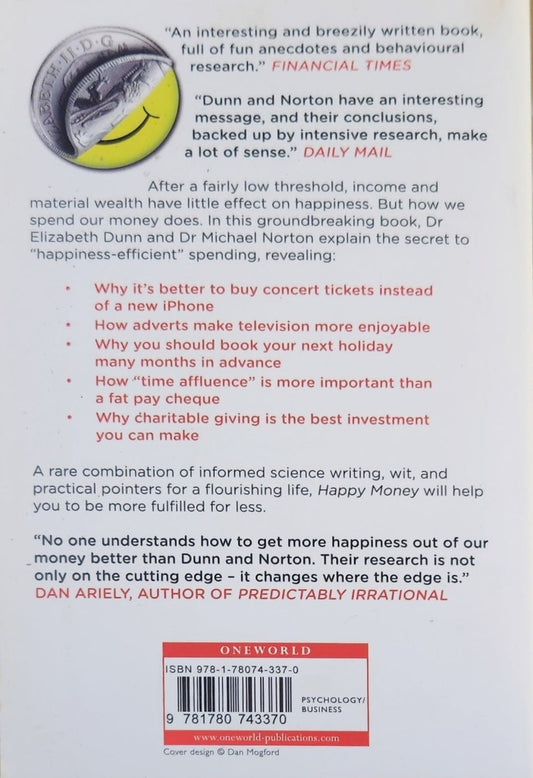 Happy Money: The Science of Happier Spending - Oakmont Books