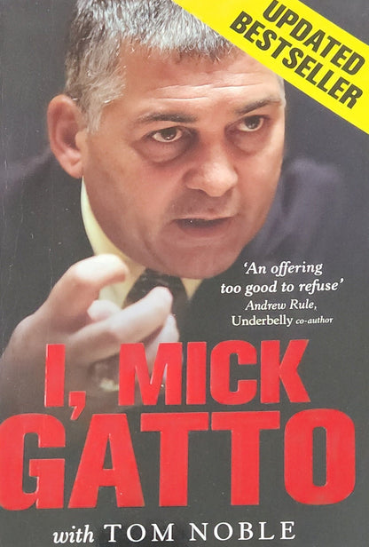 I, Mick Gatto - Oakmont Books