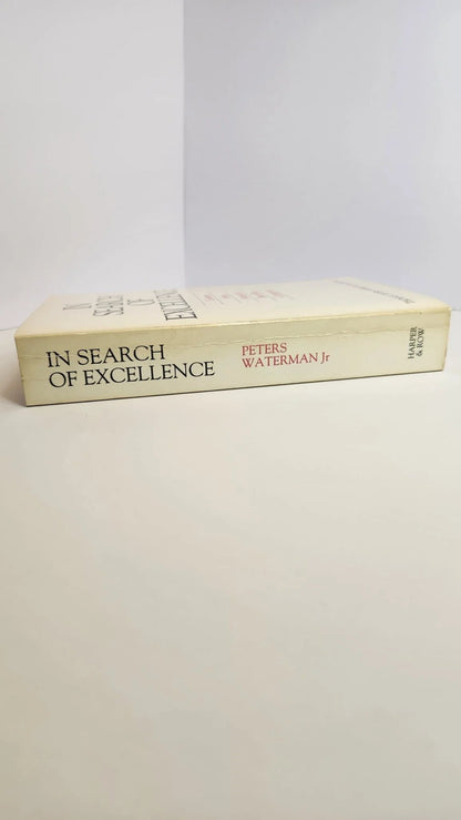 In Search of Excellence. Lessons from America's Best - Run Companies - Oakmont Books