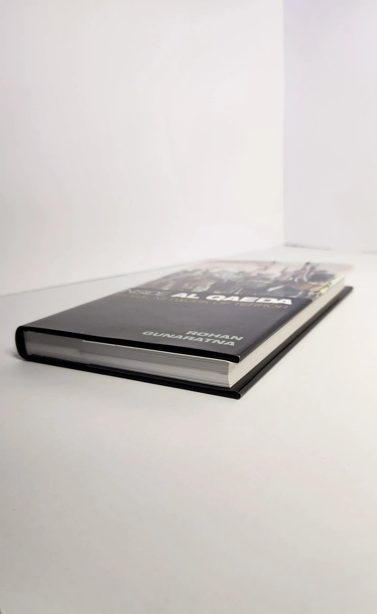 Inside Al Qaeda. Global Network of Terror (1st EDITION) - Oakmont Books