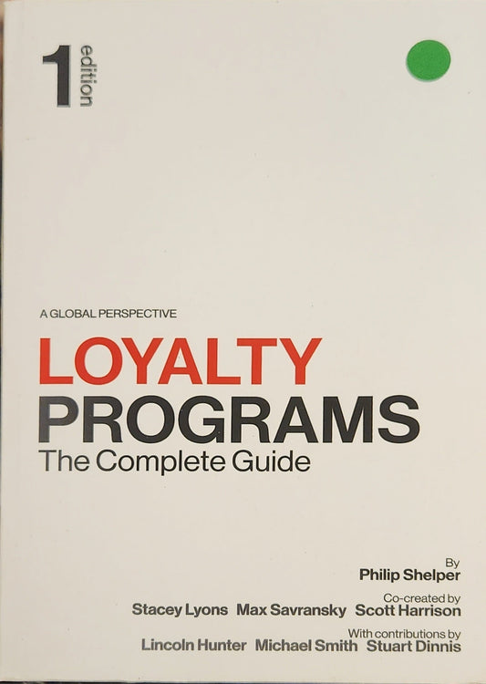 Loyalty Programs: The Complete Guide - Oakmont Books