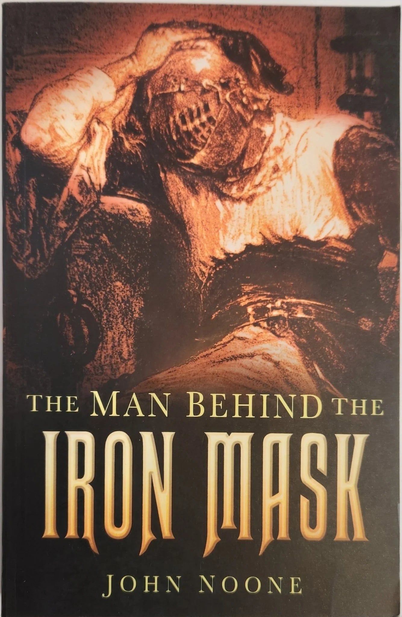 Man Behind the Iron Mask - Oakmont Books