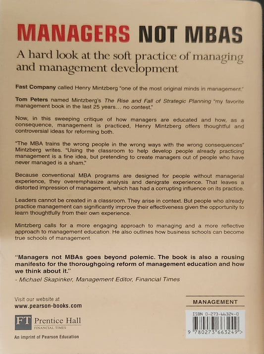 Managers Not MBAs: A Hard Look at the Soft Practice of Managing and Management Development - Oakmont Books