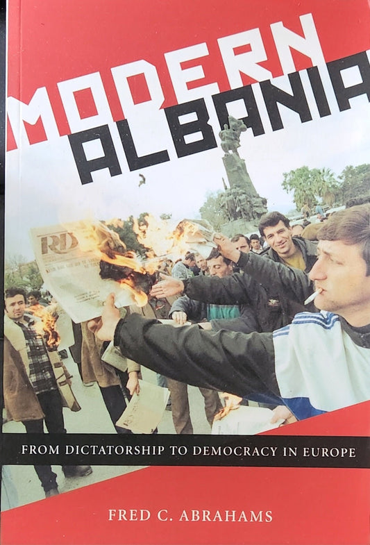 Modern Albania: From Dictatorship to Democracy in Europe - Oakmont Books