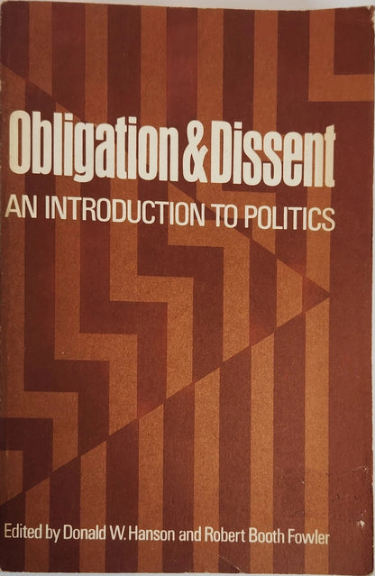 Obligation & Dissent: An Introduction to Politics - Oakmont Books