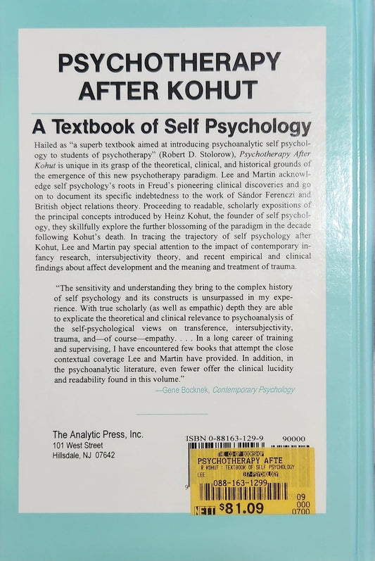 Psychotherapy After Kohut: A Textbook of Self Psychology RARE - Oakmont Books